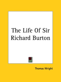 The Life Of Sir Richard Burton