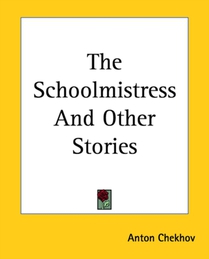 The Schoolmistress And Other Stories