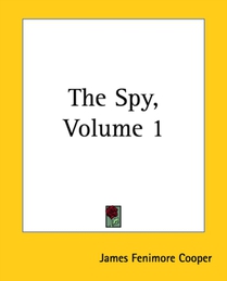 The Spy, Volume 1