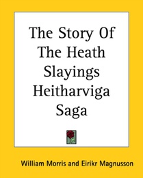 The Story Of The Heath Slayings Heitharviga Saga