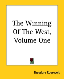 The Winning Of The West, Volume One