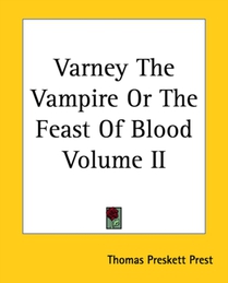 Varney The Vampire Or The Feast Of Blood Volume II