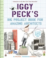 Iggy Peck's Big Project Book for Amazing Architects voorzijde