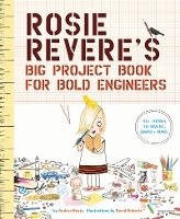 Rosie Revere's Big Project Book for Bold Engineers voorzijde