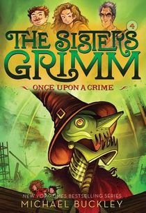 Once Upon a Crime (The Sisters Grimm #4) voorzijde