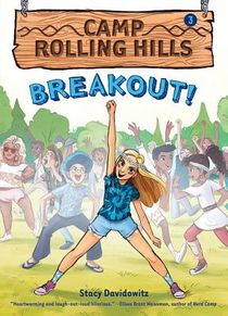 BREAKOUT (CAMP ROLLING HILLS #