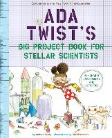 Ada Twist's Big Project Book for Stellar Scientists voorzijde