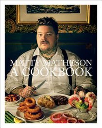 Matty Matheson: A Cookbook voorzijde