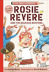 Rosie Revere and the Raucous Riveters voorzijde