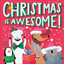 Christmas Is Awesome! (A Hello!Lucky Book)
