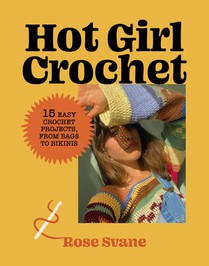 Svane, R: Hot Girl Crochet