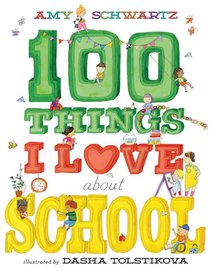 100 Things I Love About School