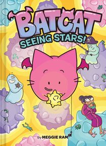 Seeing Stars! (Batcat Book #4)