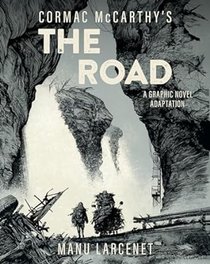 The Road: A Graphic Novel Adaptation voorzijde