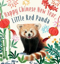 Happy Chinese New Year, Little Red Panda