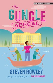 The Guncle Abroad