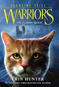 Warriors: Changing Skies #1: The Elders' Quest