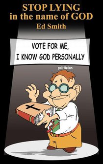 STOP LYING in the Name of GOD