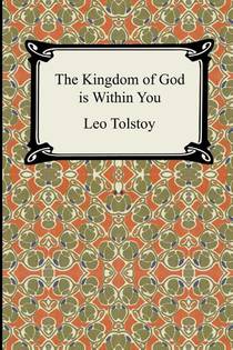 The Kingdom of God Is Within You