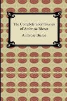 The Complete Short Stories of Ambrose Bierce voorzijde