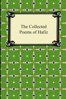 The Collected Poems of Hafiz