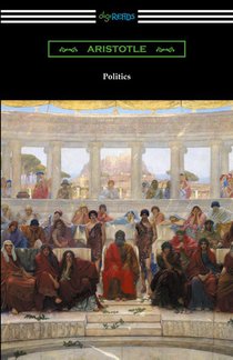 Politics (Translated by Benjamin Jowett)