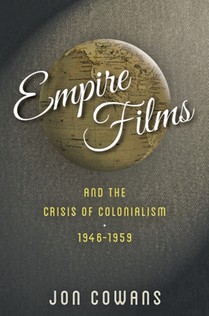 Empire Films and the Crisis of Colonialism, 1946–1959