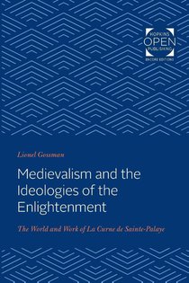 Medievalism and the Ideologies of the Enlightenment