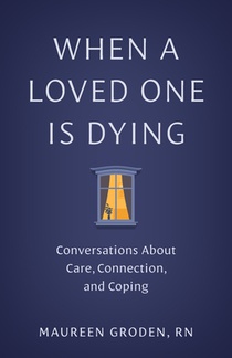 When a Loved One Is Dying