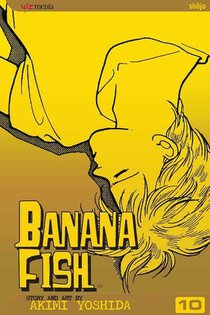 Banana Fish, Vol. 10 voorzijde