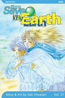 Hiwatari, S: Please Save My Earth, Vol. 21