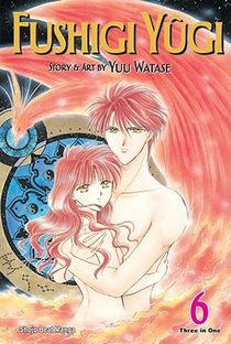 Fushigi Yugi (VIZBIG Edition), Vol. 6