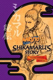 Naruto: Shikamaru's Story--A Cloud Drifting in the Silent Dark