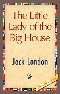 The Little Lady of the Big House
