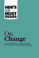 HBR's 10 Must Reads on Change Management (including featured article 