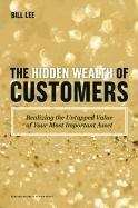 The Hidden Wealth of Customers