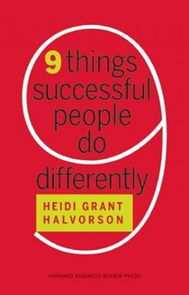 Nine Things Successful People Do Differently