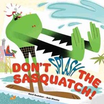 Don't Splash the Sasquatch! voorzijde