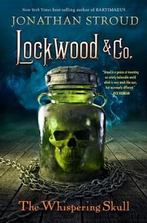 Stroud, J: Lockwood & Co.: The Whispering Skull