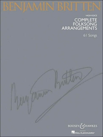 Benjamin Britten - Complete Folksong Arrangements