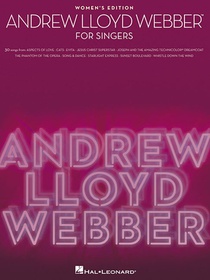 Andrew Lloyd Webber for Singers: Women's Edition