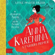 Little Master Tolstoy Anna Karenina: A Fashion Primer voorzijde