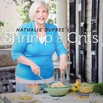 Nathalie Dupree's Shrimp and Grits, Revised