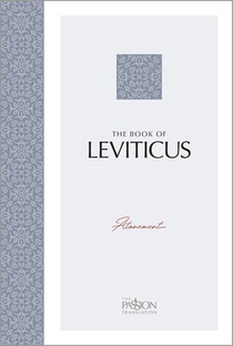 The Book of Leviticus: Atonement (the Passion Translation)