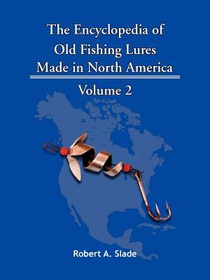 The Encyclodpedia of Old Fishing Lures