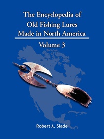 The Encyclodpedia of Old Fishing Lures