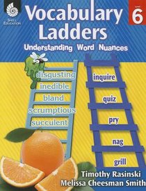 Vocabulary Ladders: Understanding Word Nuances Level 6 [With CDROM] voorzijde