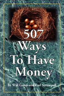507 Ways To Have Money