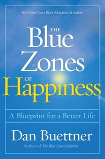 The Blue Zones of Happiness voorzijde
