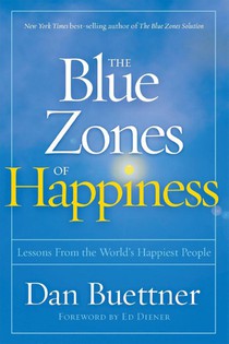 Blue Zones of Happiness